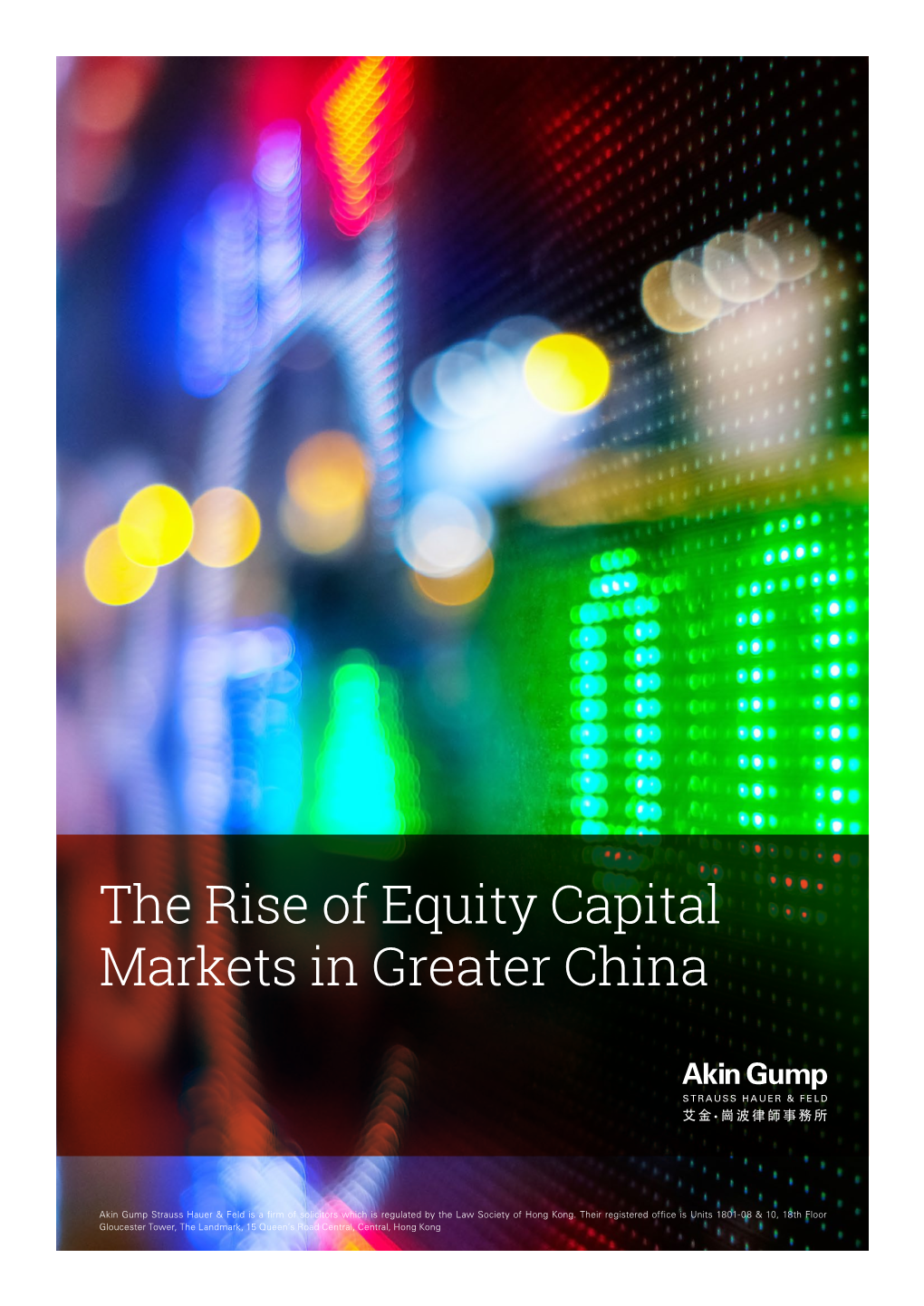 The Rise of Equity Capital Markets in Greater China