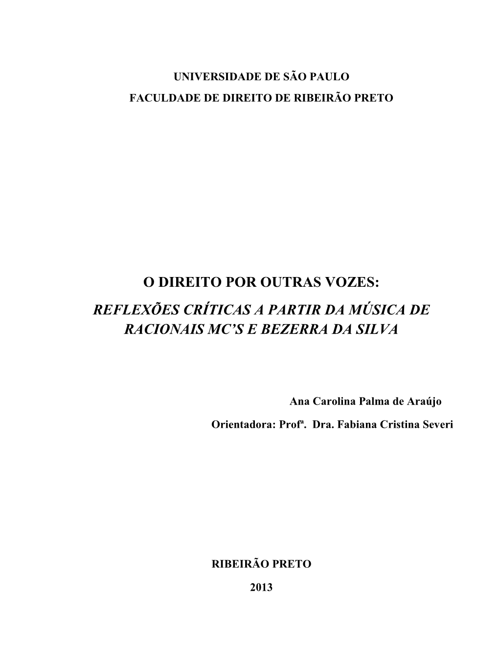 Reflexões Críticas a Partir Da Música De Racionais Mc's E Bezerra Da Silva