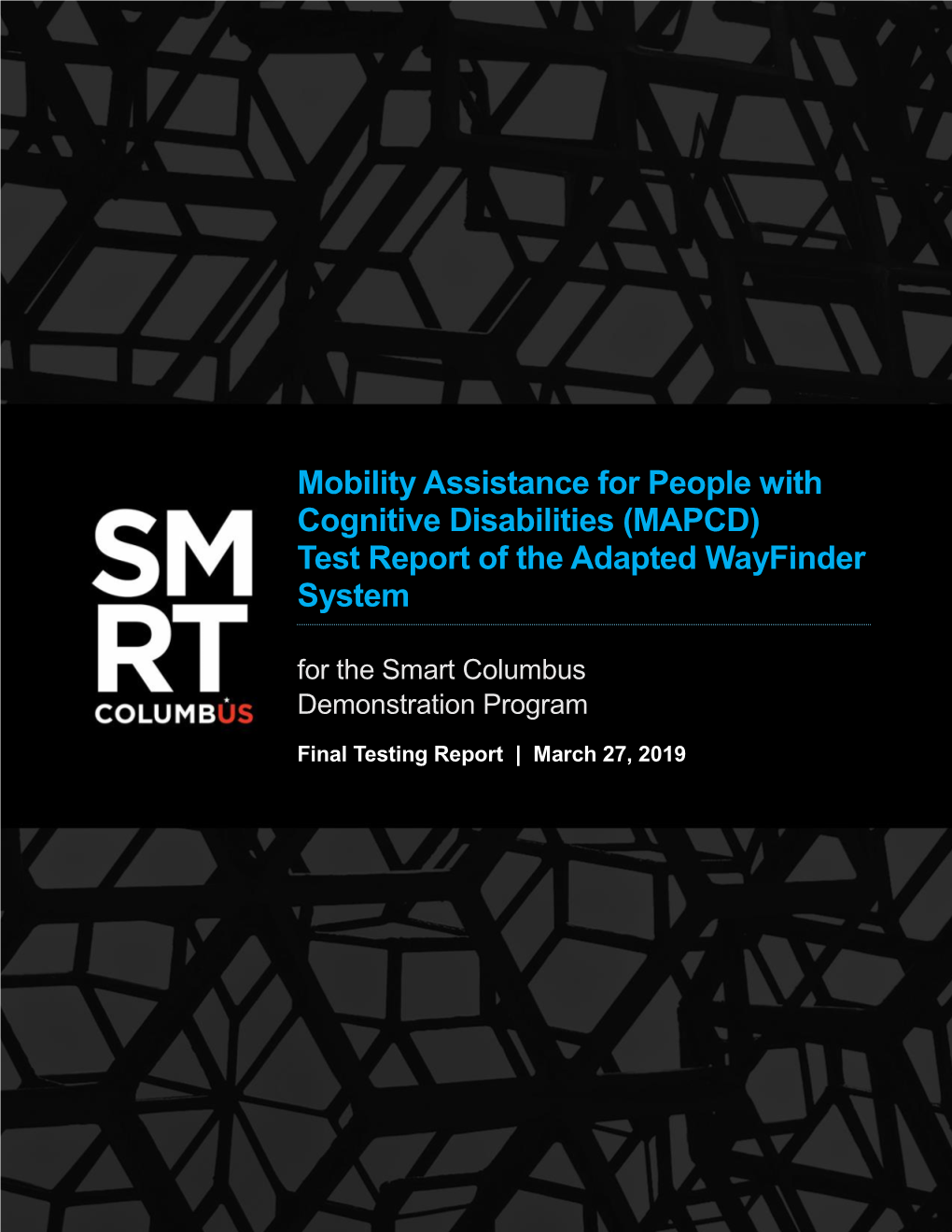 Smart Columbus Mobility Assistance for People with Cognitive