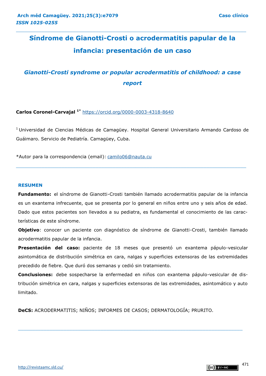 Síndrome De Gianotti-Crosti O Acrodermatitis Papular De La Infancia: Presentación De Un Caso