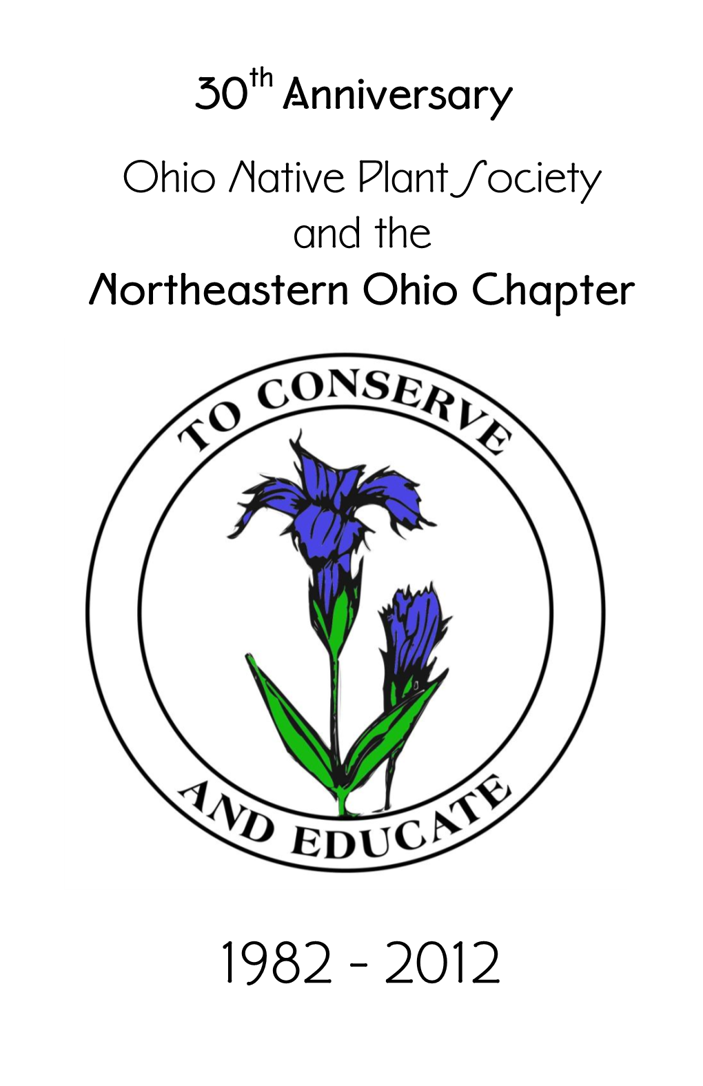 Ohio Native Plant Society and the Northeastern Ohio Chapter