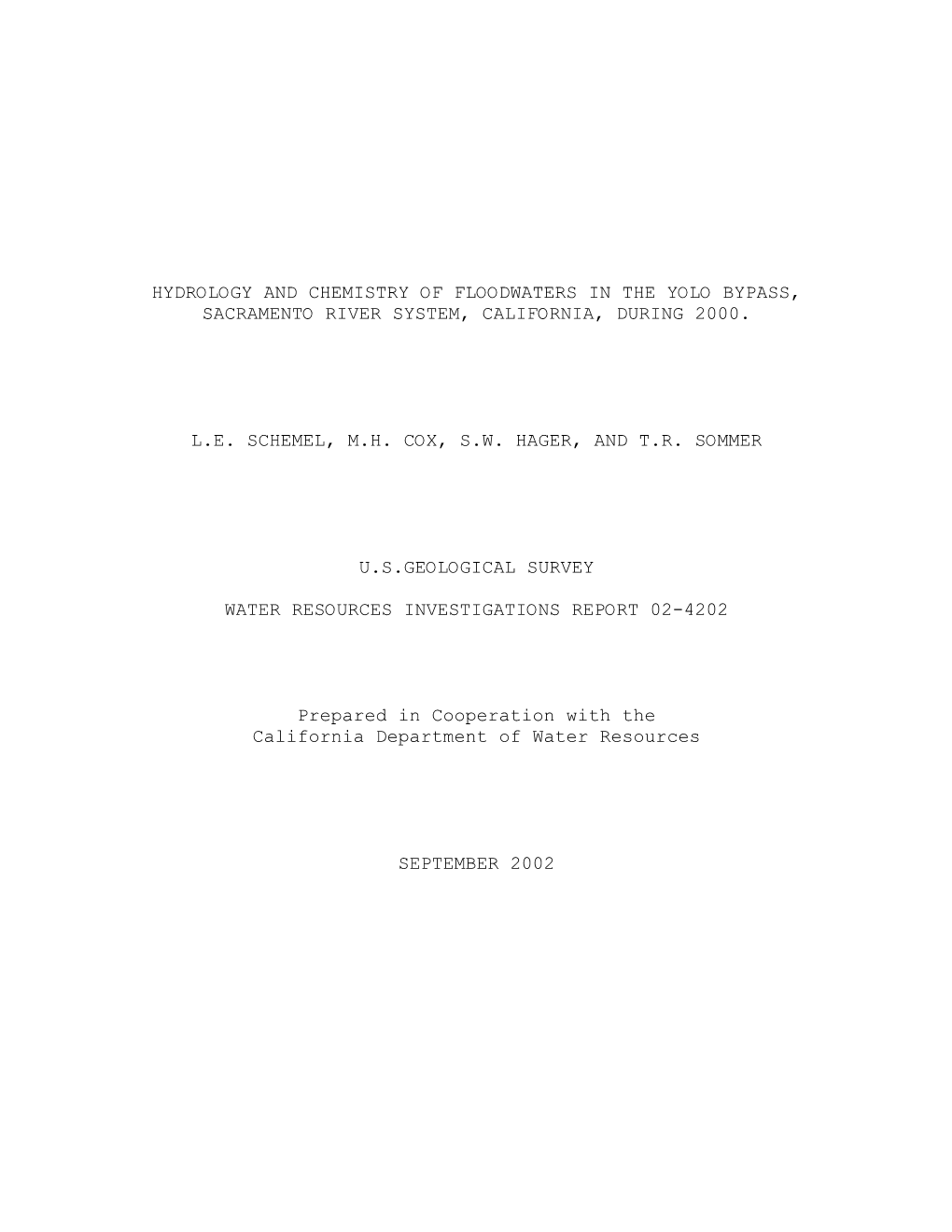 Hydrology and Chemistry of Floodwaters in the Yolo Bypass, Sacramento River System, California, During 2000