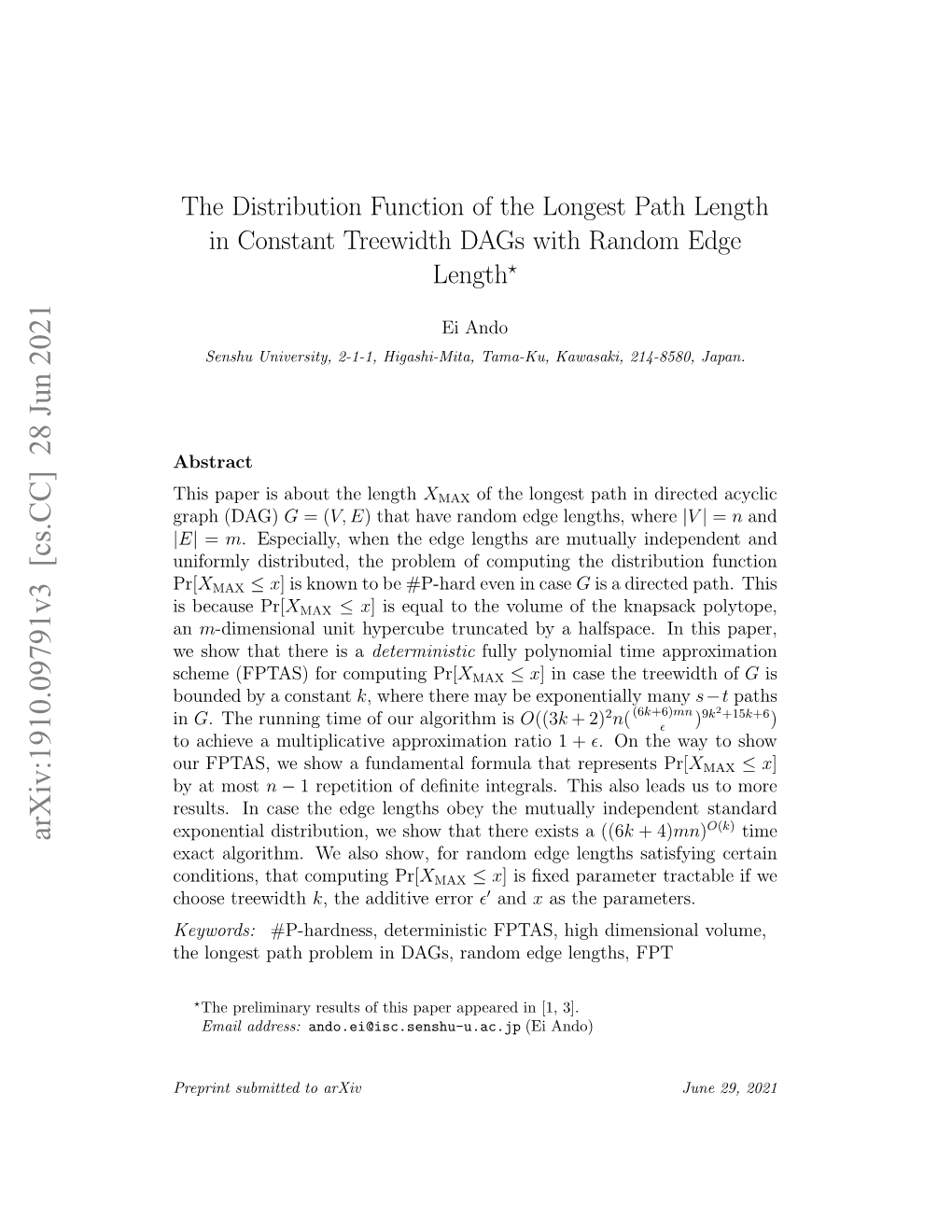 The Distribution Function of the Longest Path Length in Constant