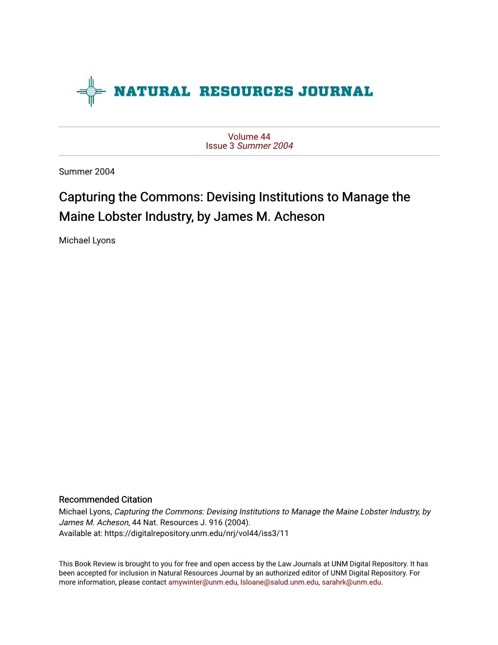 Capturing the Commons: Devising Institutions to Manage the Maine Lobster Industry, by James M