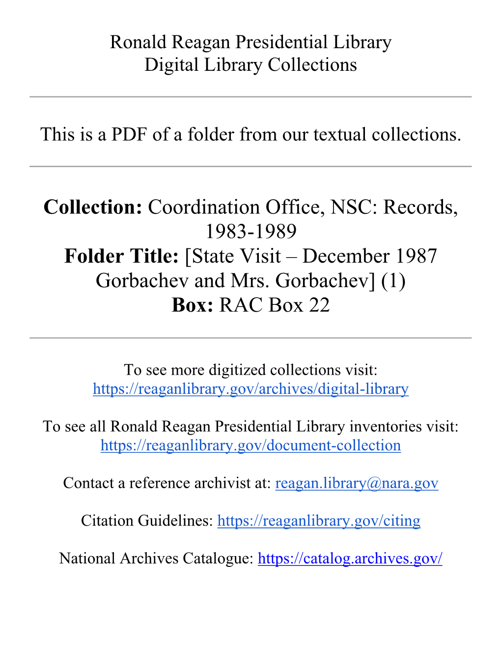 Collection: Coordination Office, NSC: Records, 1983-1989 Folder Title: [State Visit – December 1987 Gorbachev and Mrs