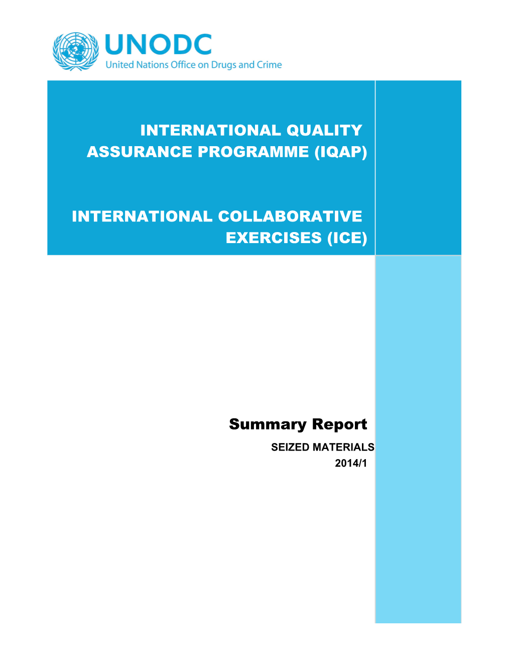 Iqap) International Collaborative Exercises (Ice