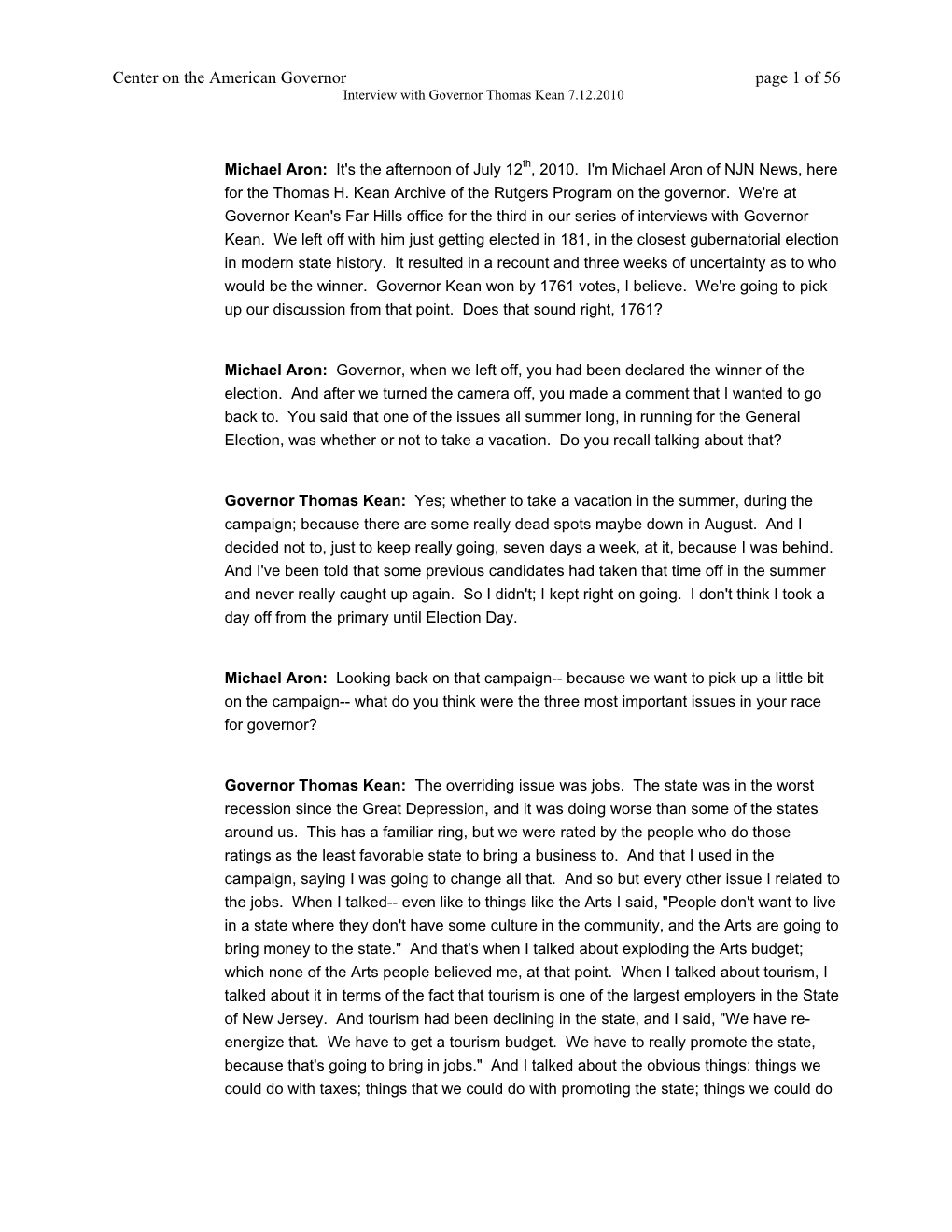 Center on the American Governor Page 1 of 56 Interview with Governor Thomas Kean 7.12.2010