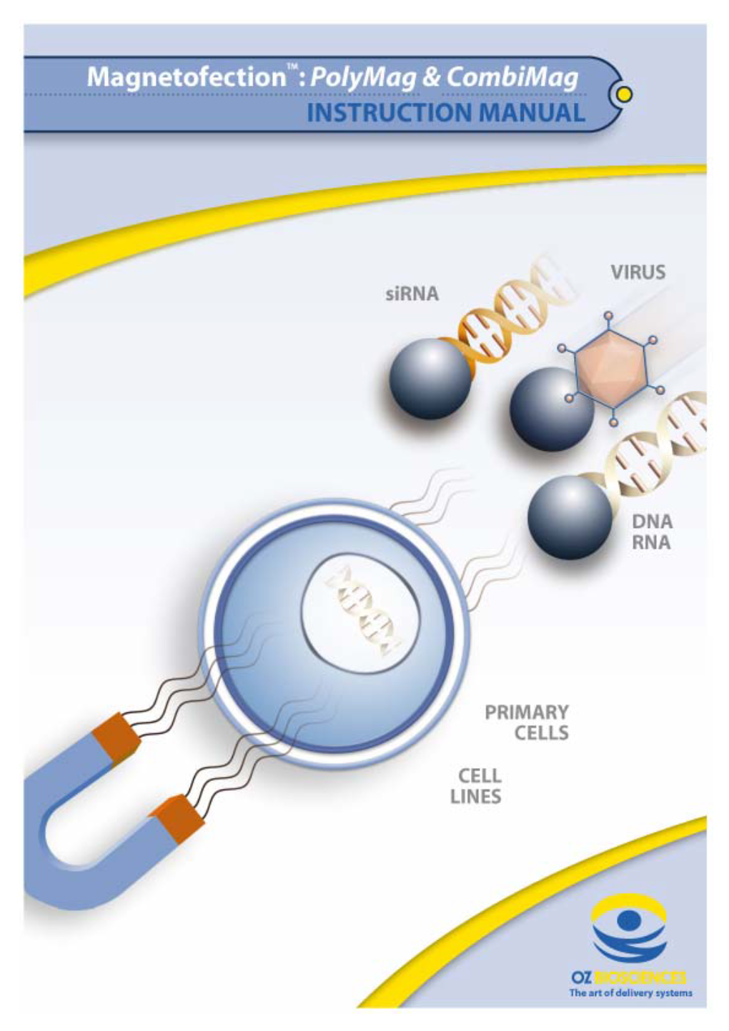 OZ Biosciences / Protocol Magnetofection / / - 0 - Magnetofection: Polymag & Combimag