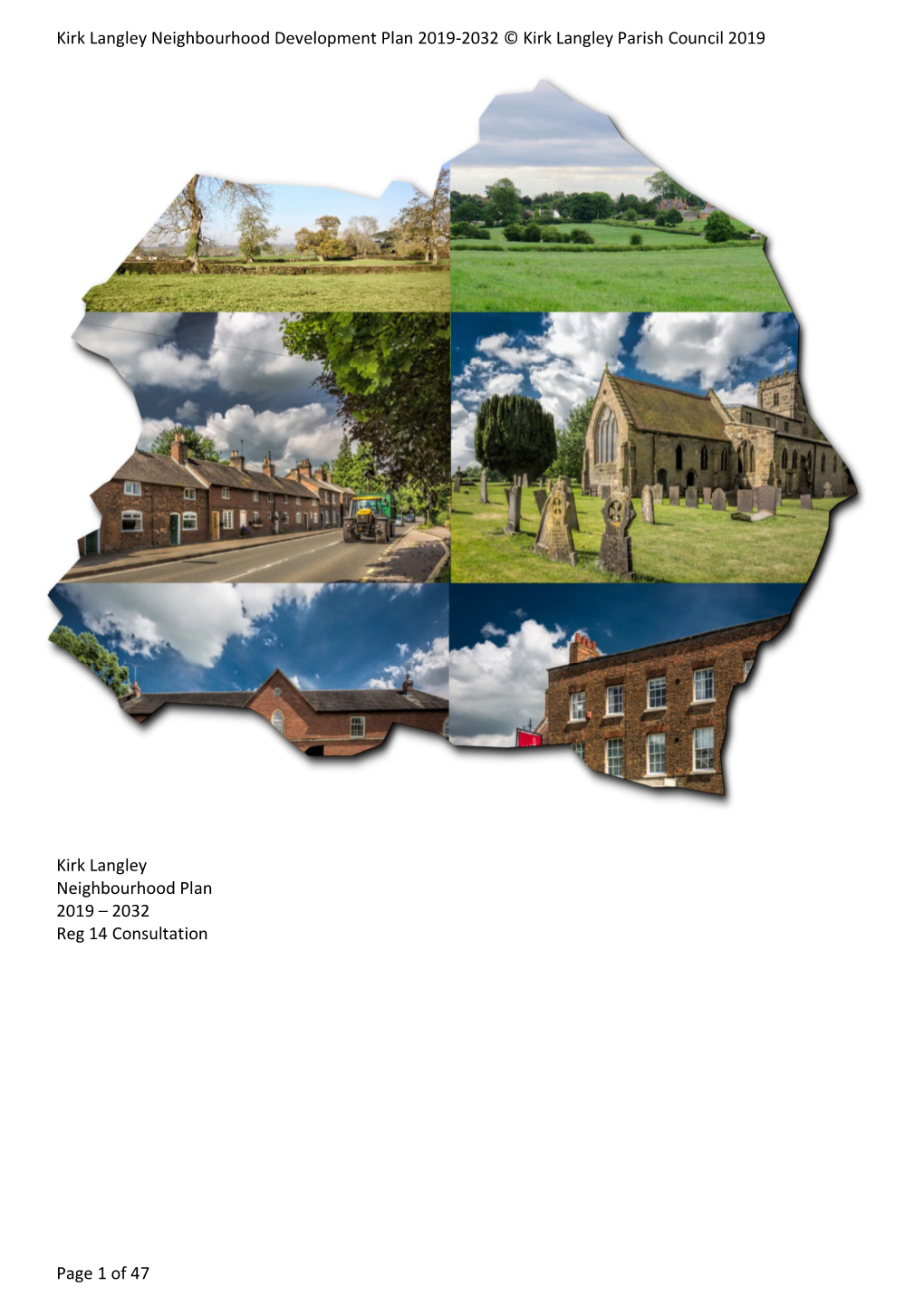 Kirk Langley Neighbourhood Development Plan 2019-2032 © Kirk Langley Parish Council 2019