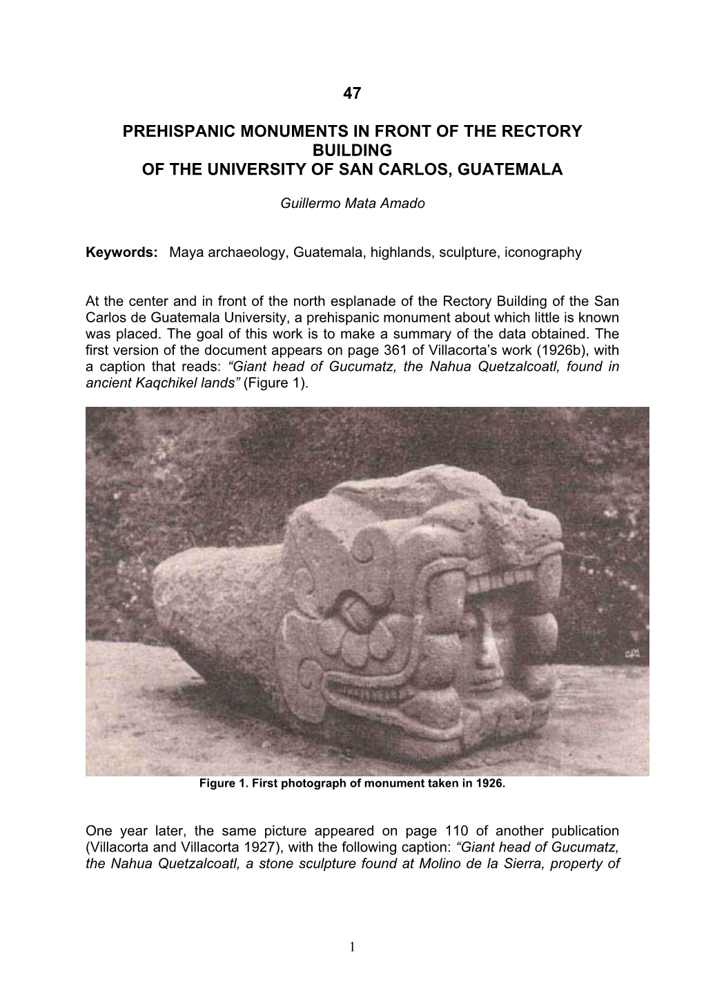 47 Prehispanic Monuments in Front of the Rectory Building of the University of San Carlos, Guatemala