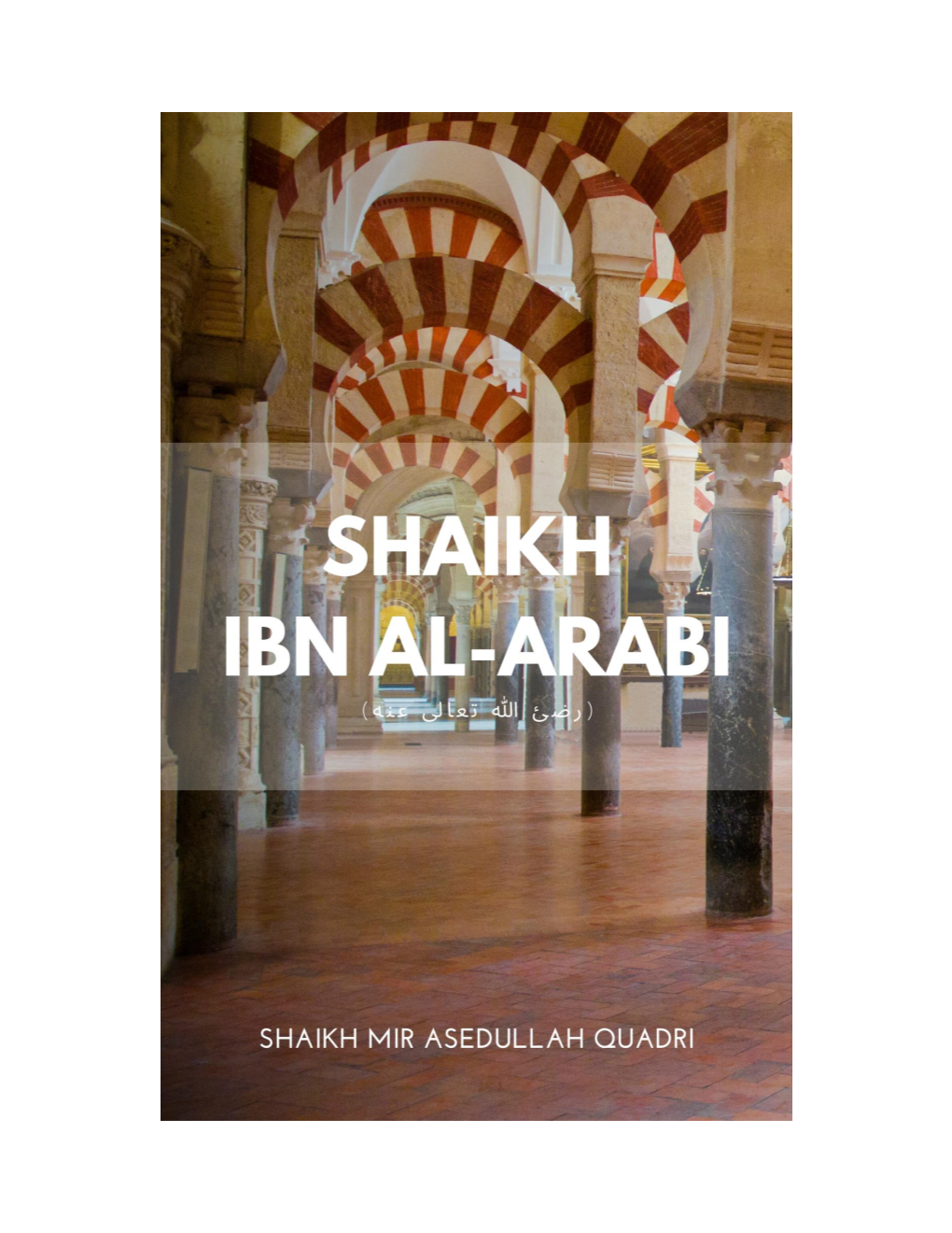 Shaikh Ibn Al-Arabi (ر ئض ہللا تعایل عنہ)