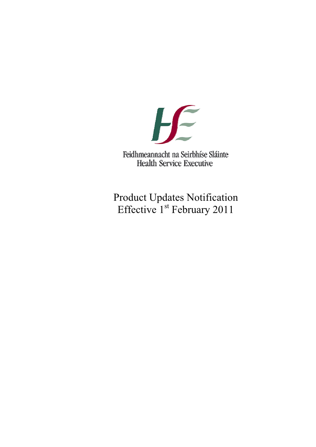 Product Updates Notification Effective 1 February 2011