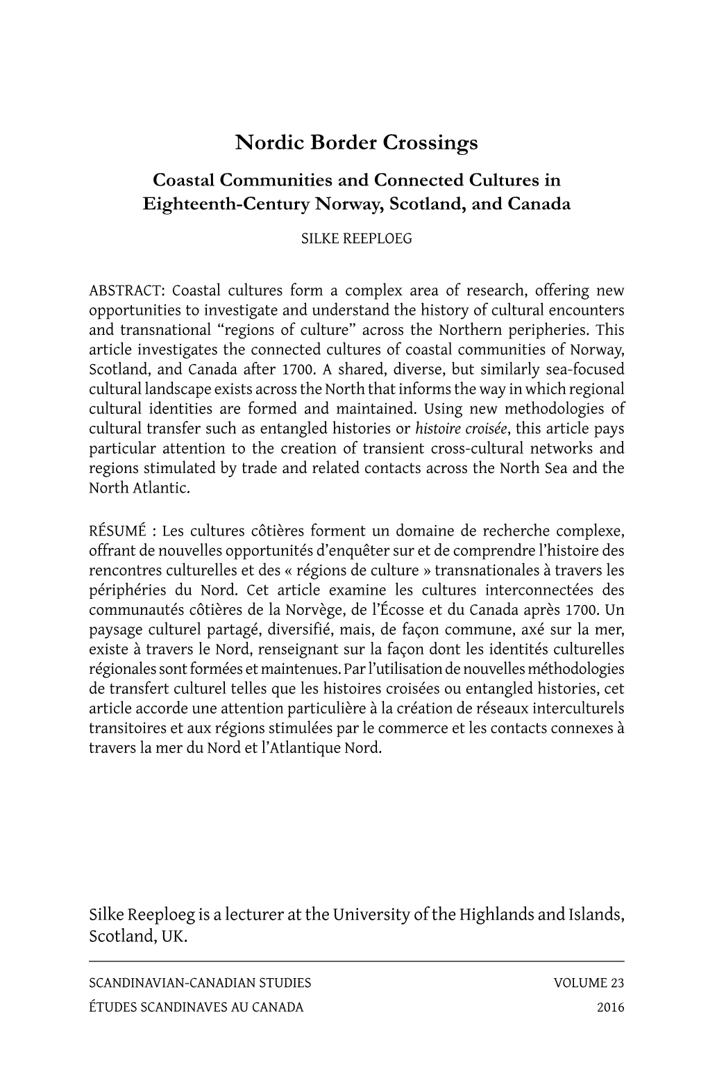 Nordic Border Crossings Coastal Communities and Connected Cultures in Eighteenth-Century Norway, Scotland, and Canada SILKE REEPLOEG