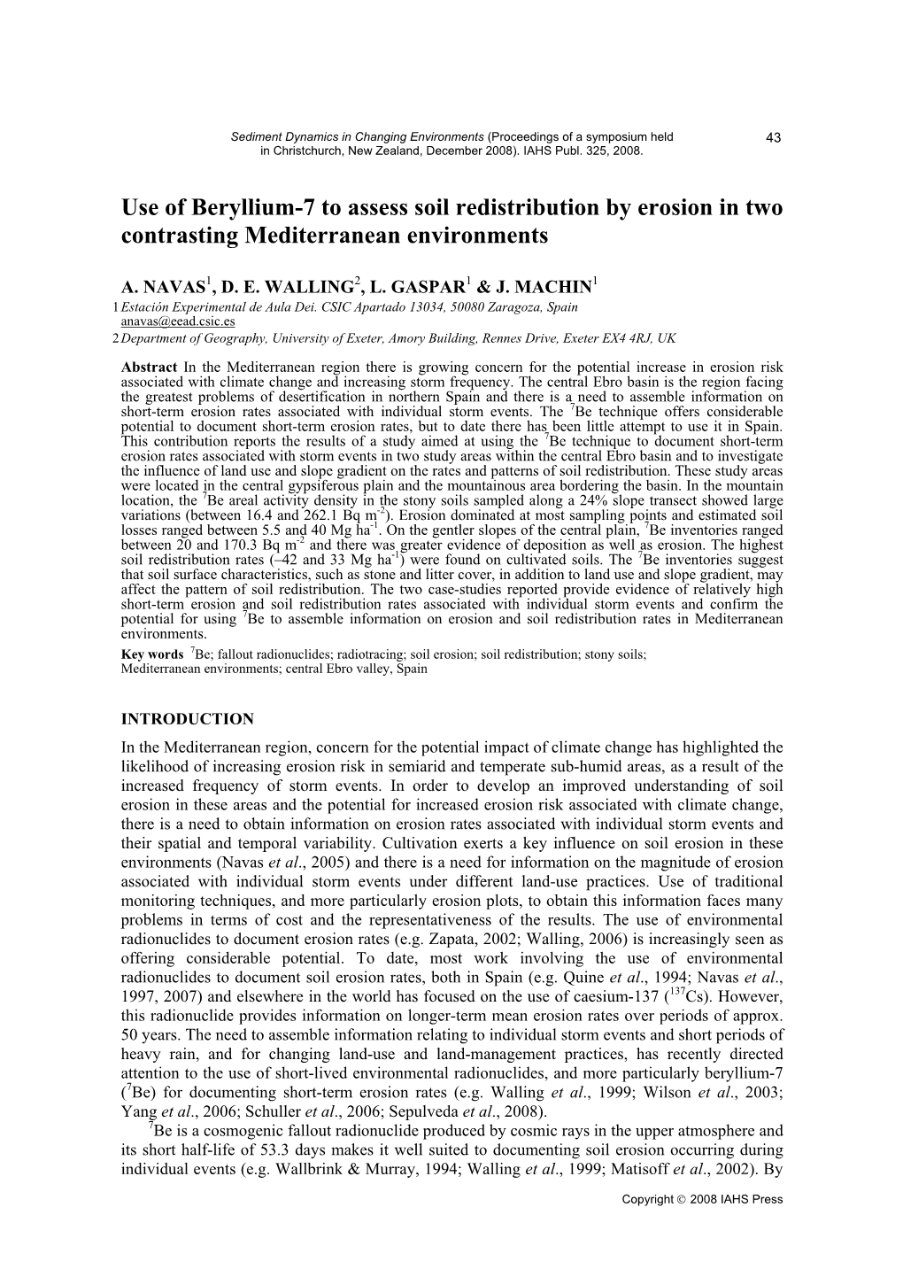 Use of Beryllium-7 to Assess Soil Redistribution by Erosion in Two Contrasting Mediterranean Environments