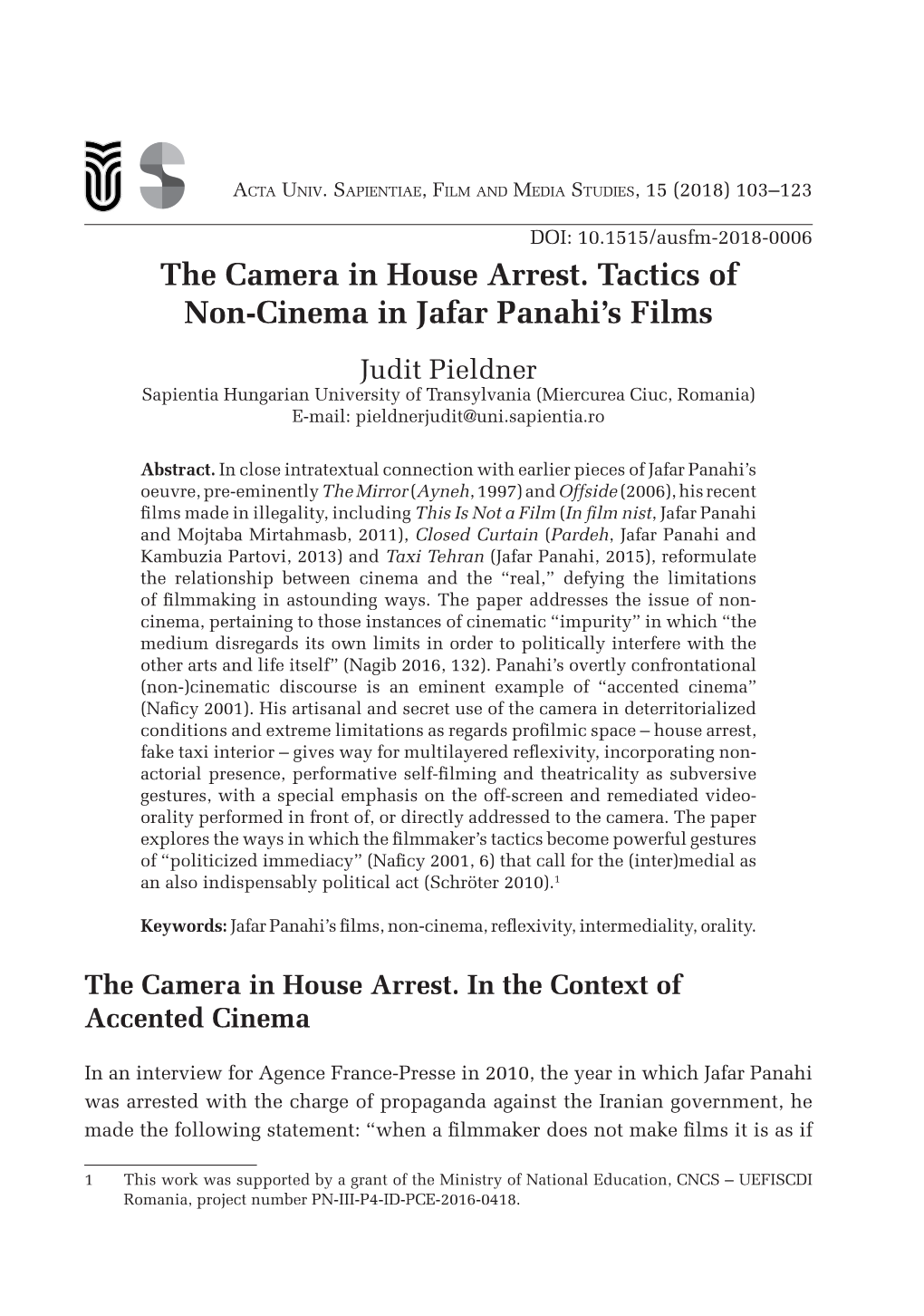 The Camera in House Arrest. Tactics of Non-Cinema in Jafar Panahi's Films