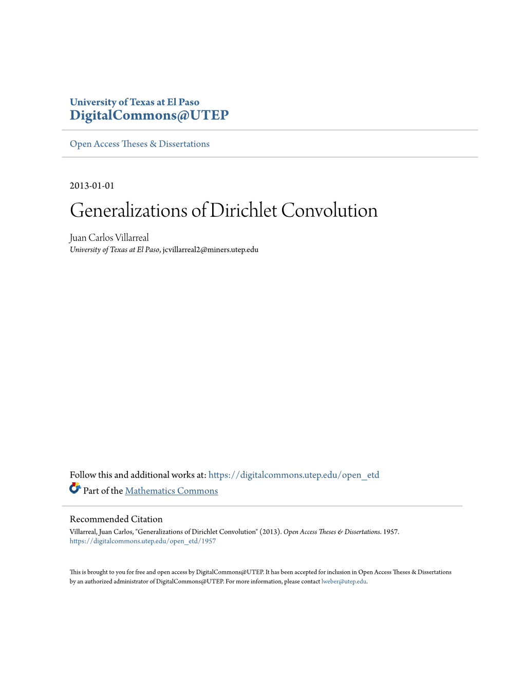 Generalizations of Dirichlet Convolution Juan Carlos Villarreal University of Texas at El Paso, Jcvillarreal2@Miners.Utep.Edu