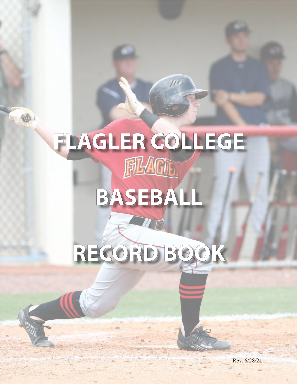 Flagler College Baseball Record Book