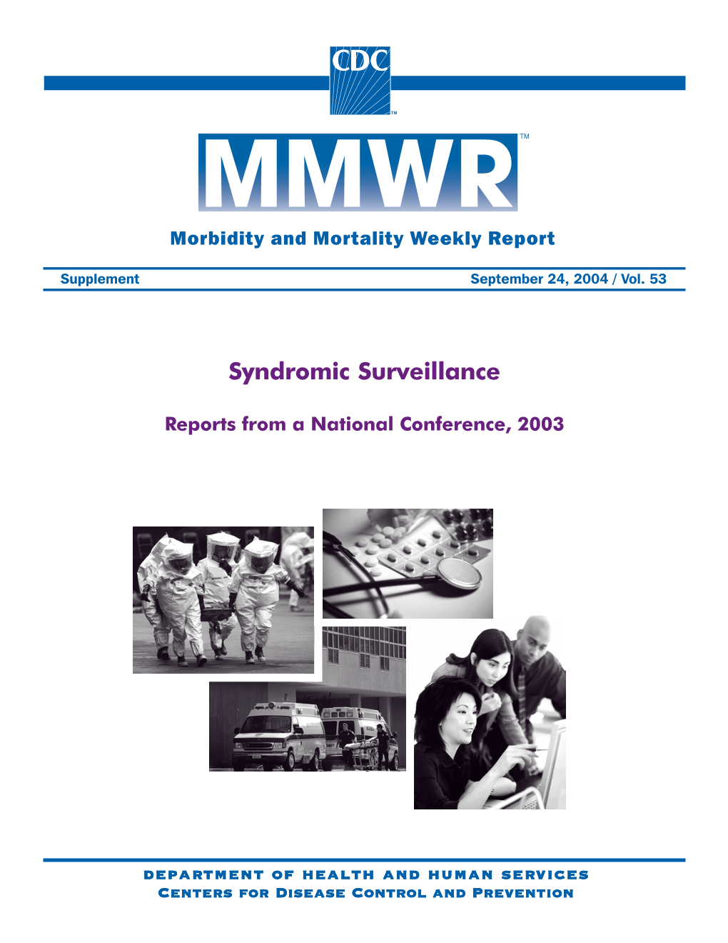 Syndromic Surveillance, Reports