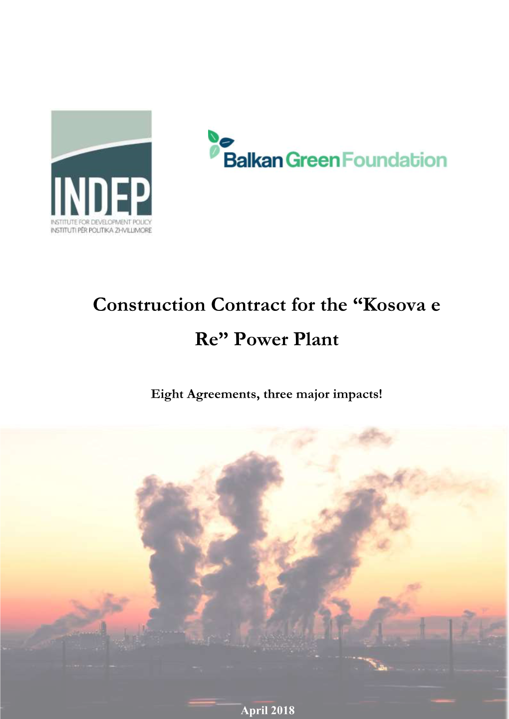 Construction Contract for the “Kosova E Re” Power Plant