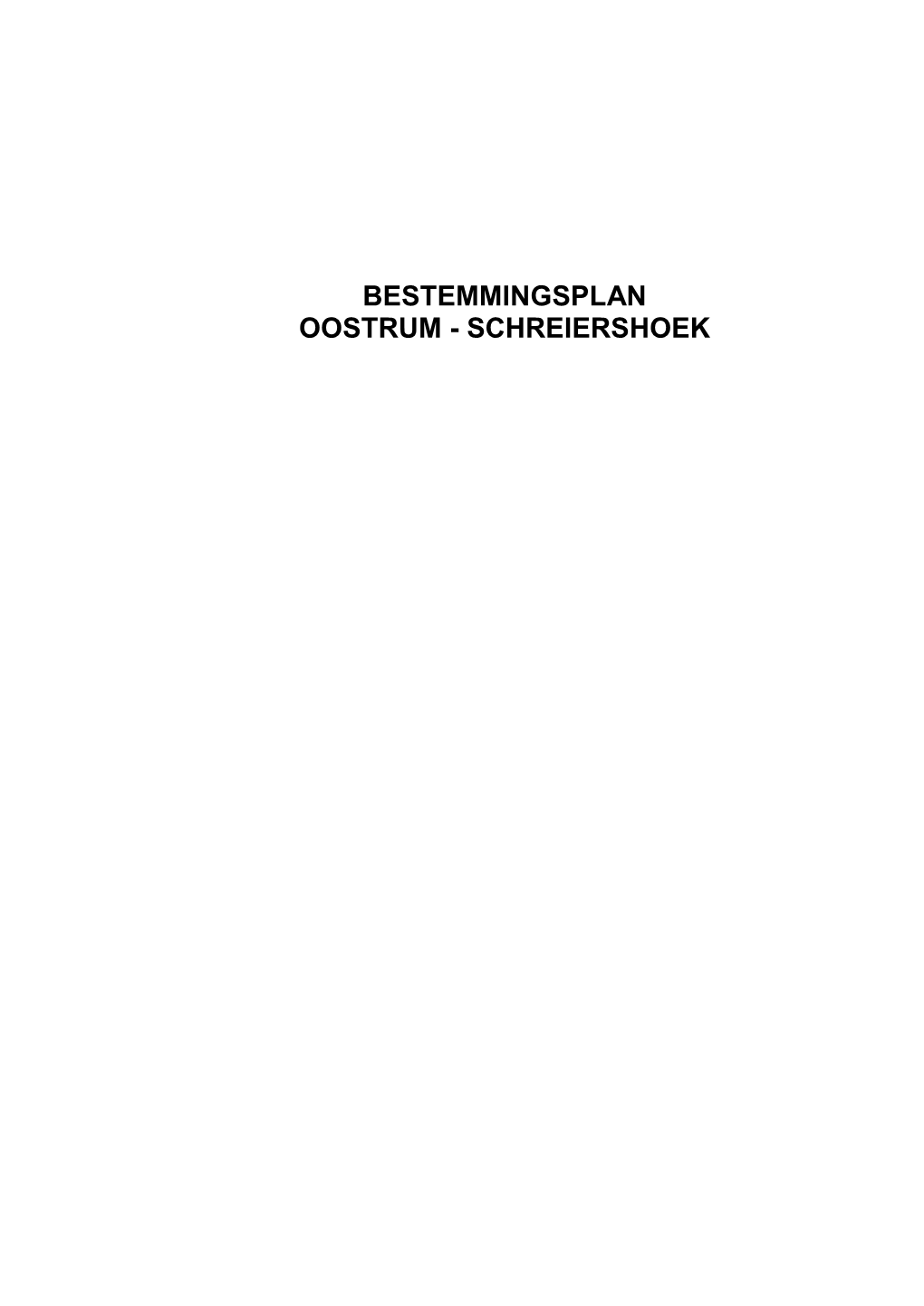 Bestemmingsplan Oostrum - Schreiershoek