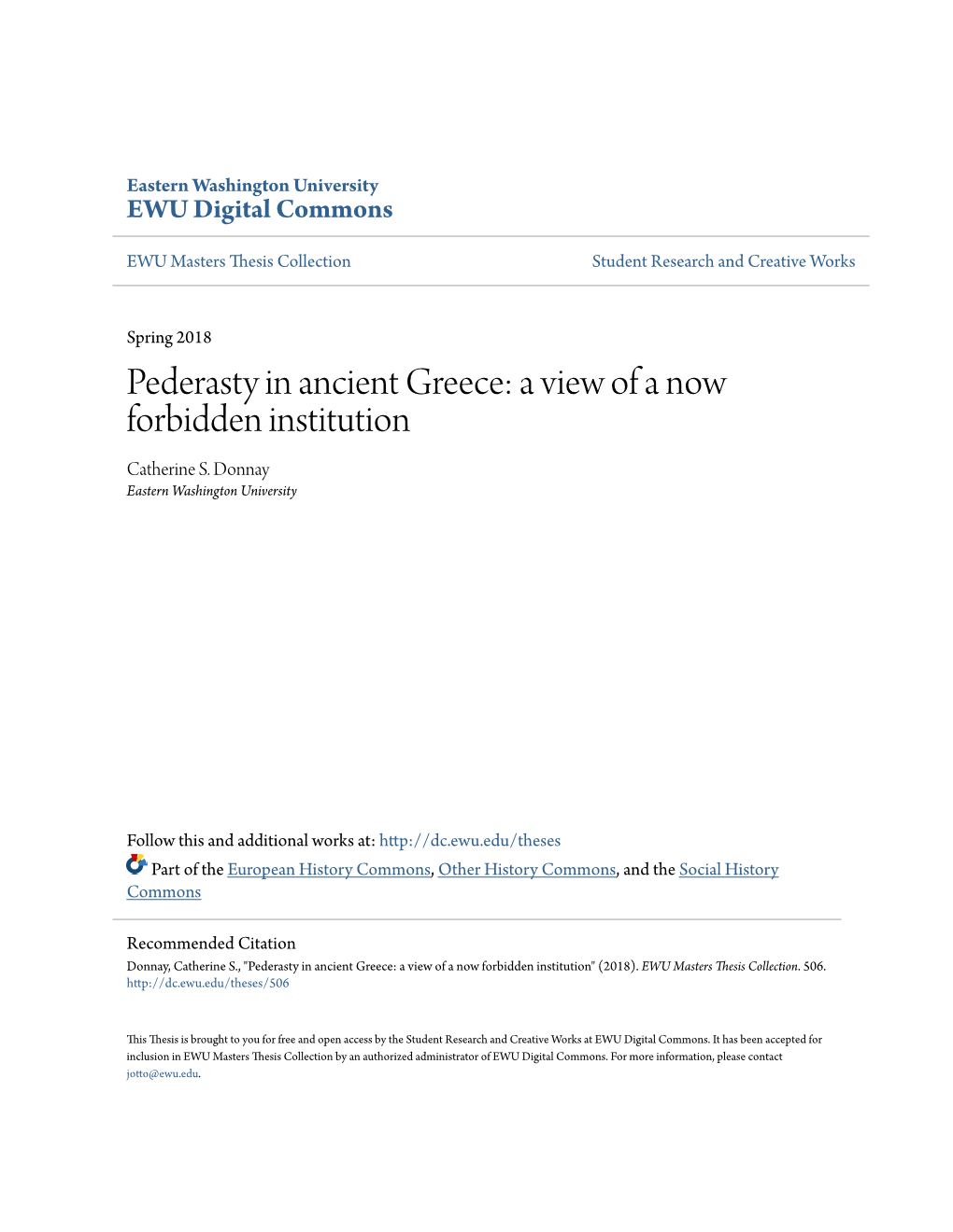 Pederasty in Ancient Greece: a View of a Now Forbidden Institution Catherine S