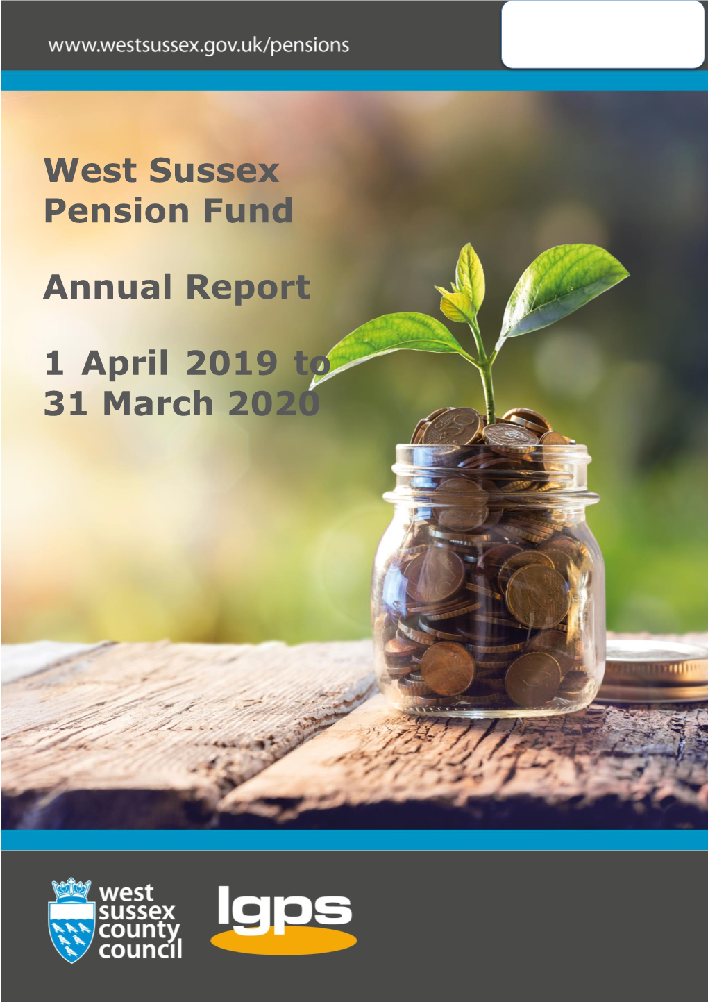 West Sussex Pension Fund Annual Report