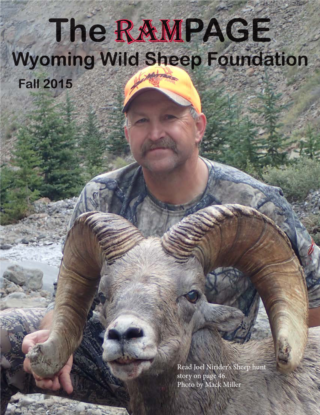 The RAMPAGE Wyoming Wild Sheep Foundation Fall 2015