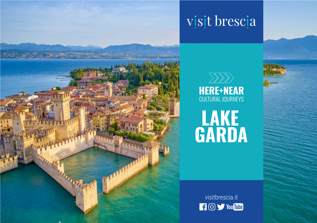 Lake Garda, This Castle Was Built in the Ach, It Is the Most Important Archaeolo- Litary Fortification from Which You Can the Lake