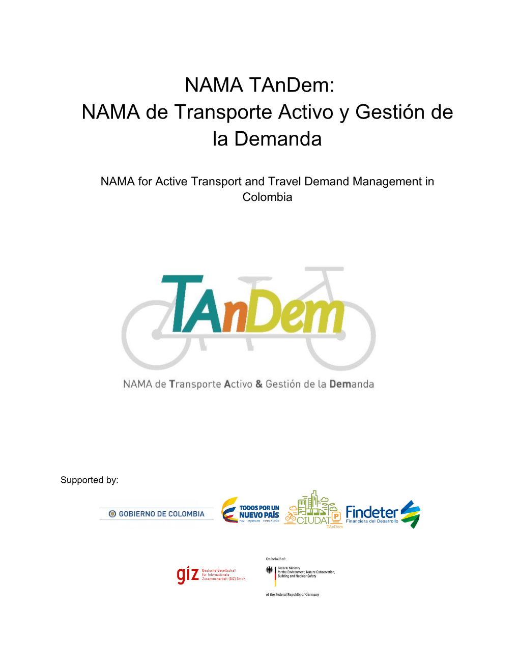 NAMA Tandem: NAMA De Transporte Activo Y Gestión De La Demanda