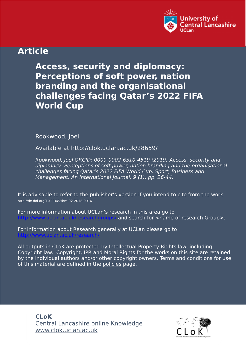 Access, Security and Diplomacy: Perceptions of Soft Power, Nation Branding and the Organisational Challenges Facing Qatar’S 2022 FIFA World Cup