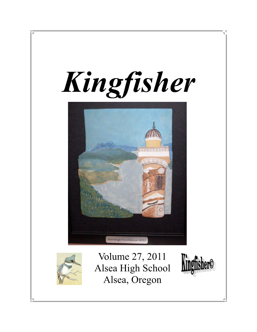 Kingfisher Magazine Volume 27, 2011