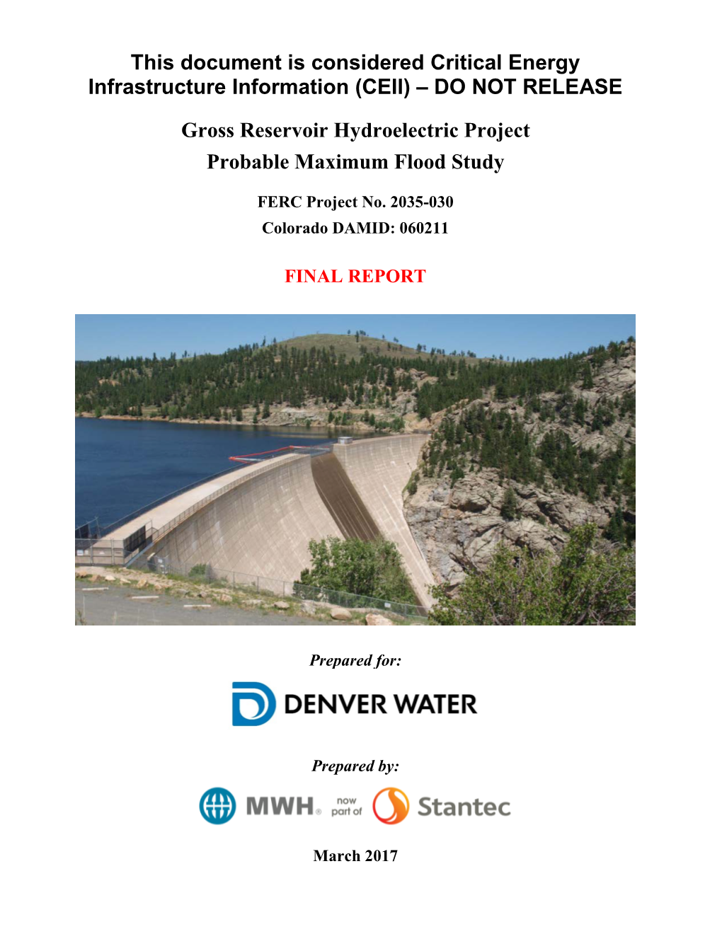 Do Not Release Gross Reservoir Hydroelectric Project Probable Maximum Flood Study