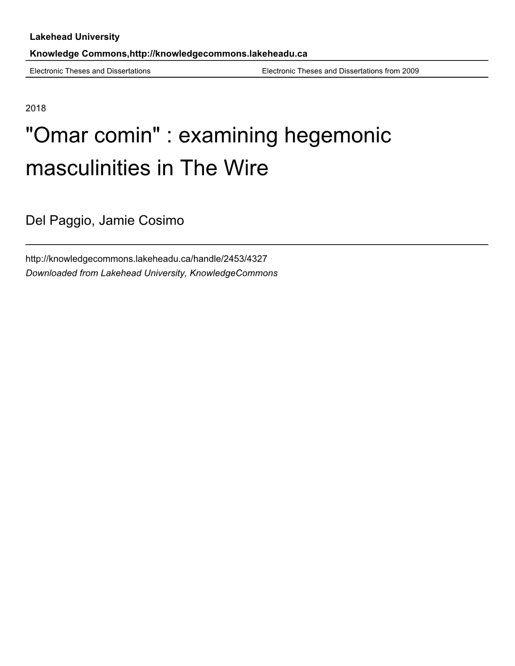 "Omar Comin" : Examining Hegemonic Masculinities in the Wire