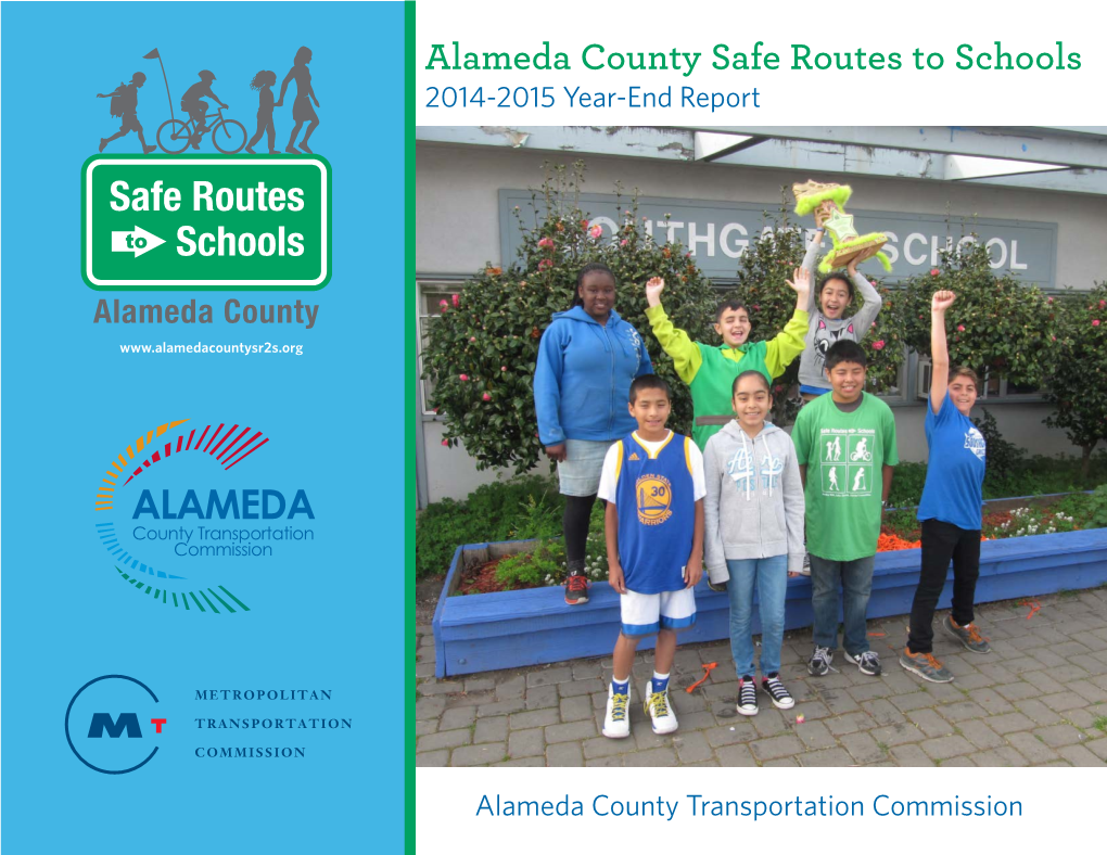 Alameda County Safe Routes to Schools 2014-2015 Year-End Report