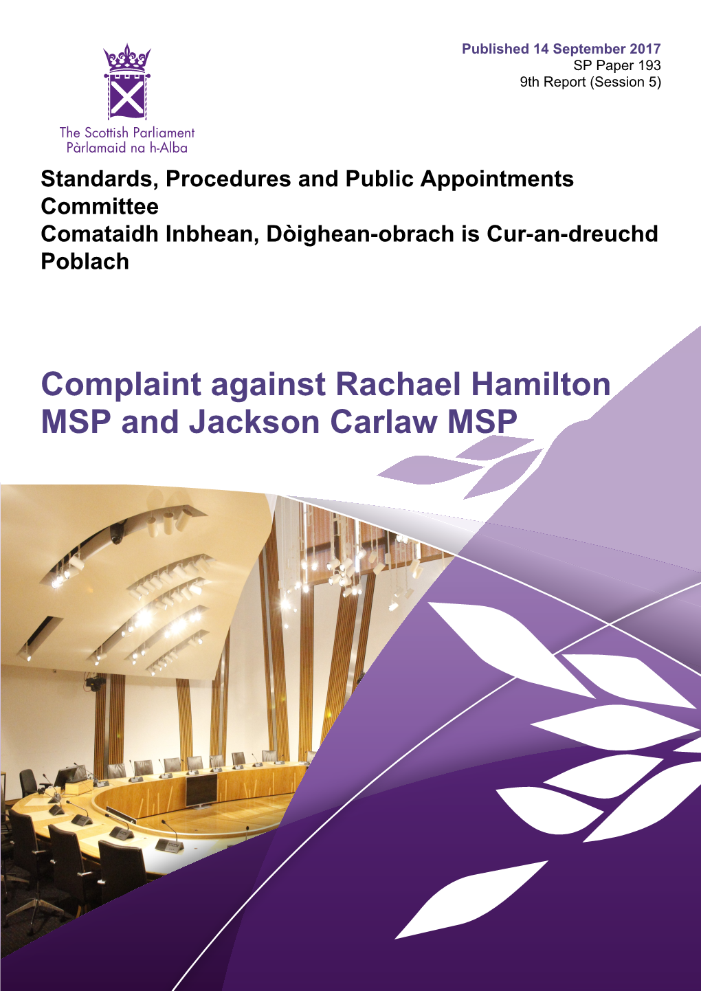 Complaint Against Rachael Hamilton MSP and Jackson Carlaw MSP Published in Scotland by the Scottish Parliamentary Corporate Body