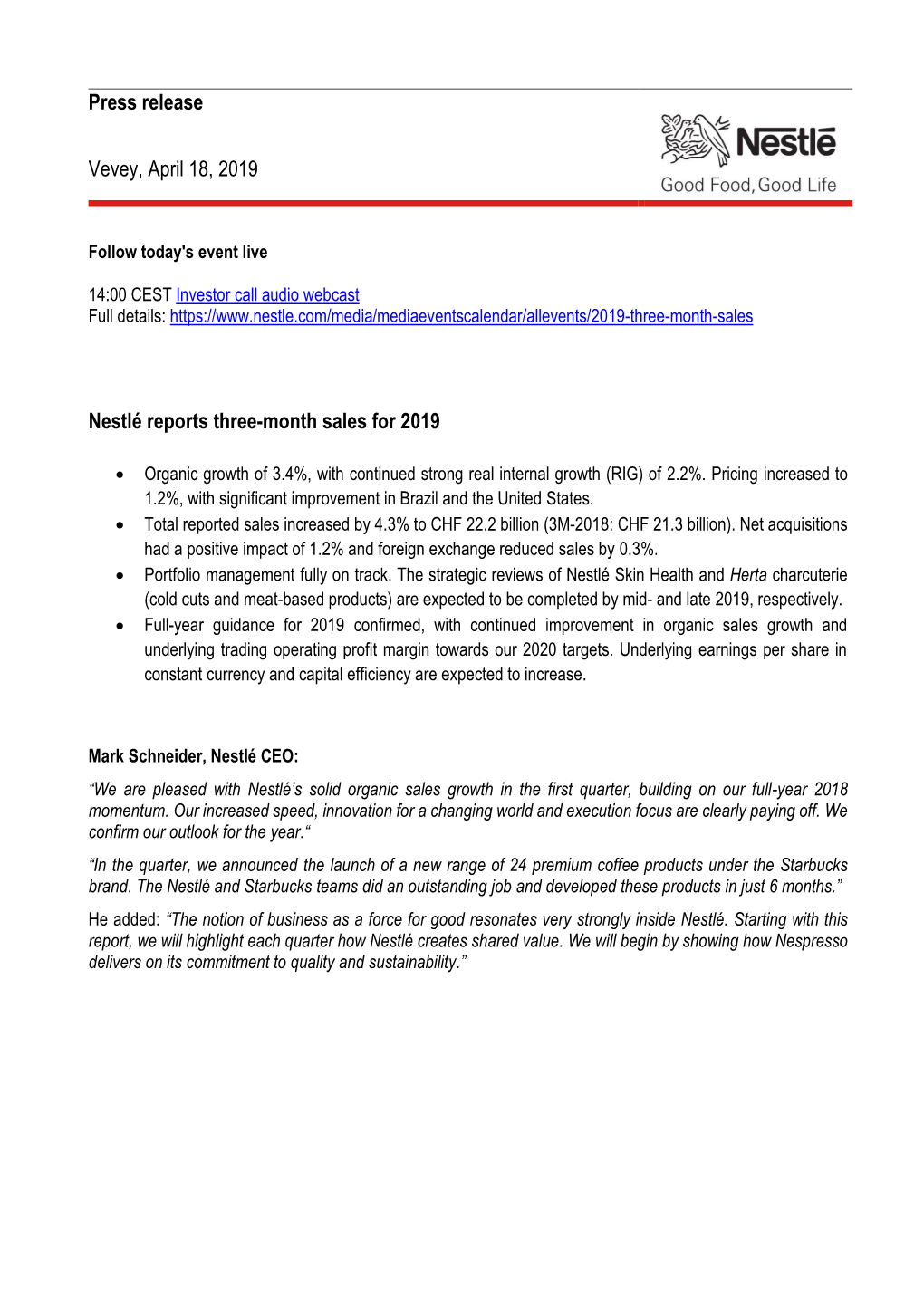 Press Release Vevey, April 18, 2019 Nestlé Reports Three-Month Sales for 2019