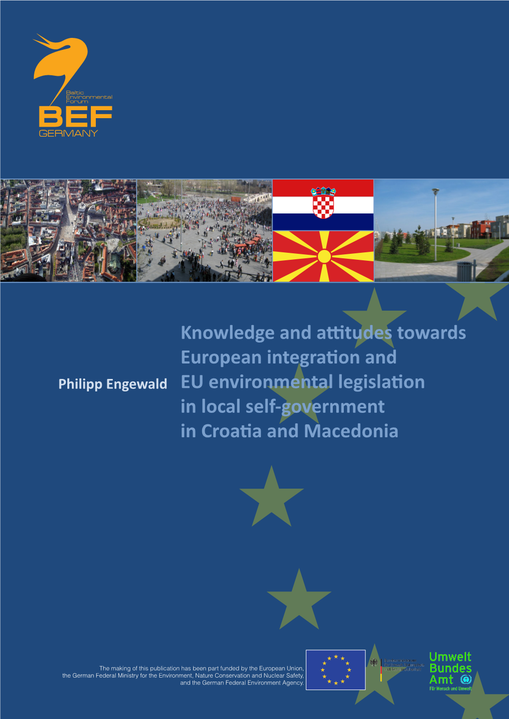 Knowledge of European Environmental Legislation and Attitudes Towards the EU in Local and Regional Self-Government in Croatia and Macedonia