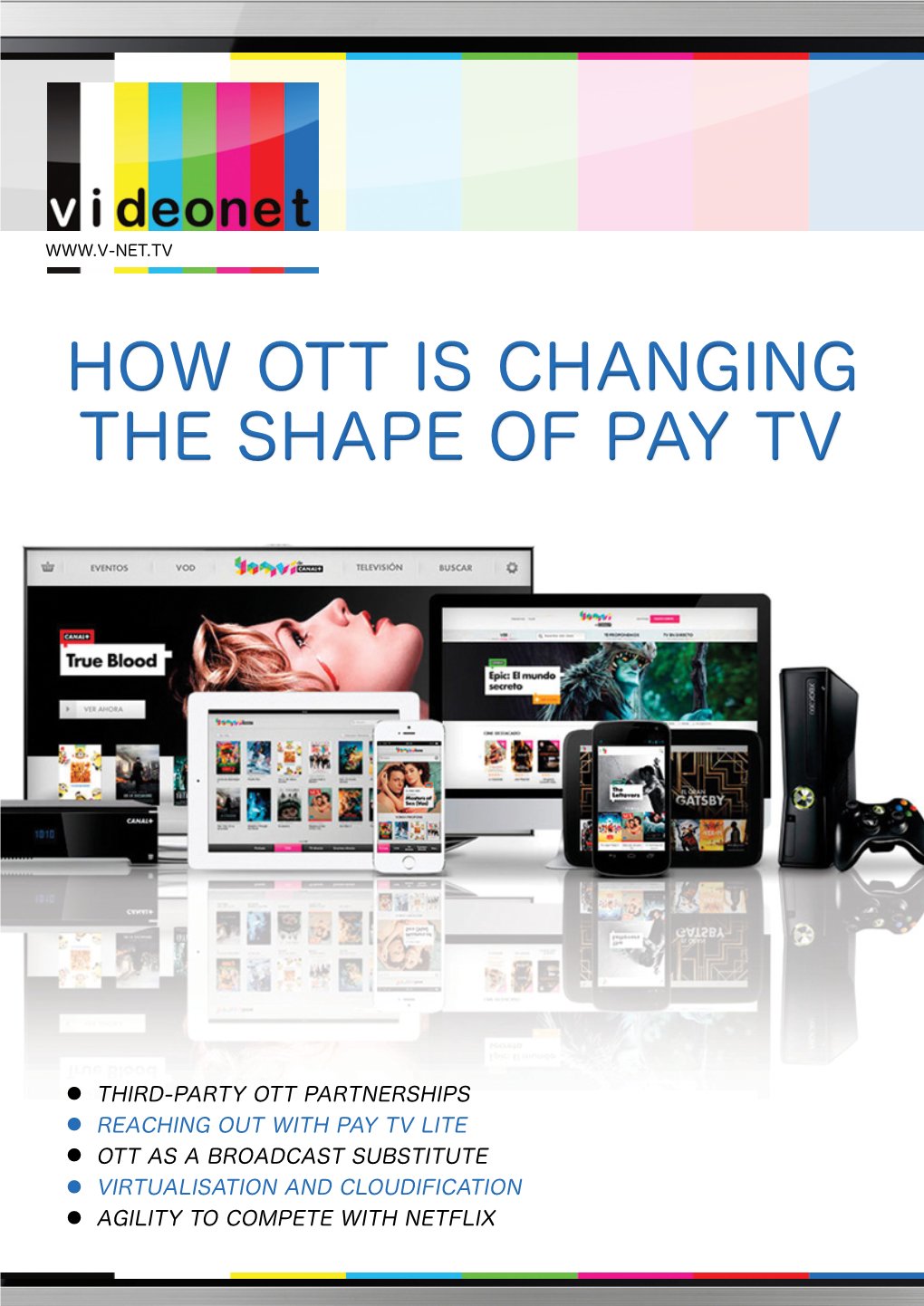 How OTT Is Changing the Shape of Pay TV