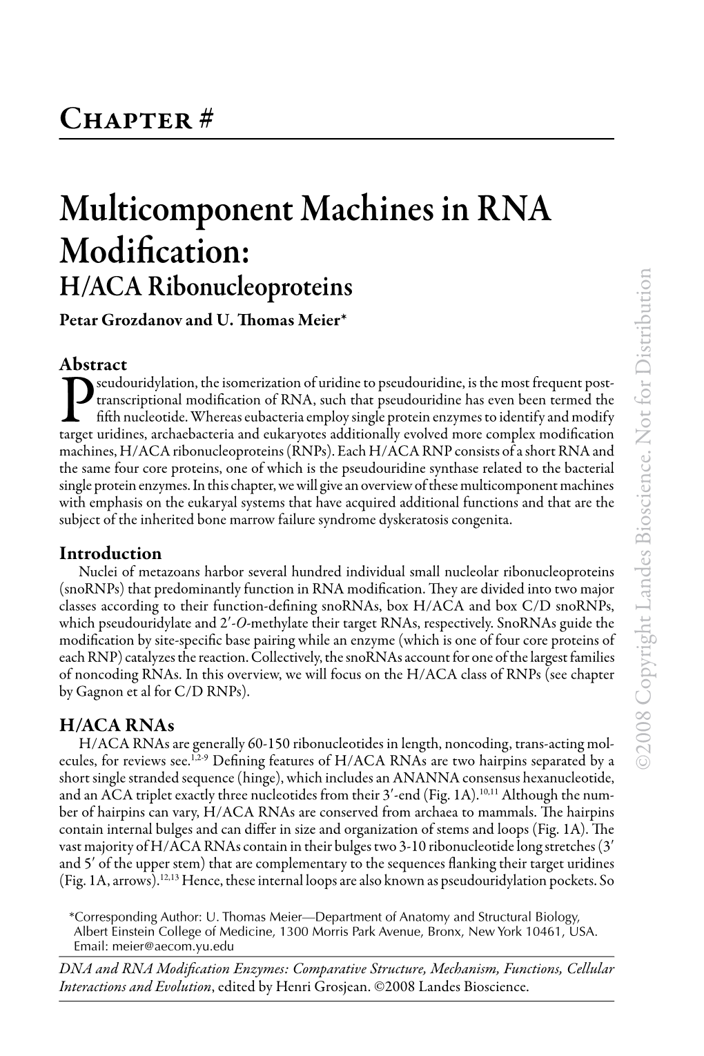 Multicomponent Machines in RNA Modification: H/ACA Ribonucleoproteins Petar Grozdanov and U