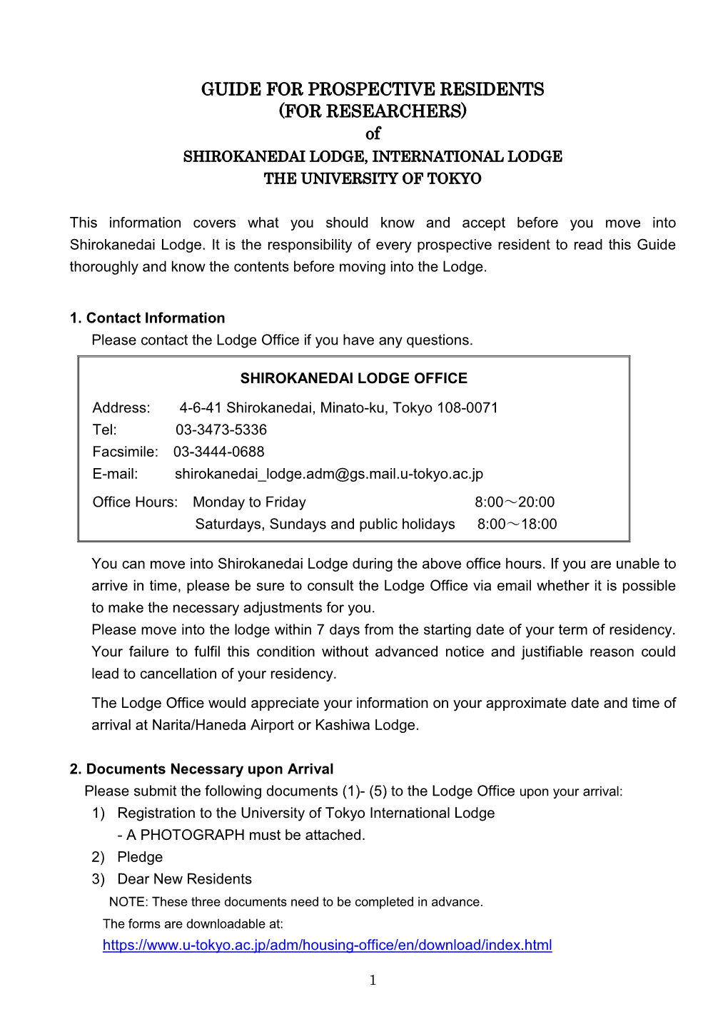 GUIDE for PROSPECTIVE RESIDENTS (FOR RESEARCHERS) of SHIROKANEDAI LODGE, INTERNATIONAL LODGE the UNIVERSITY of TOKYO