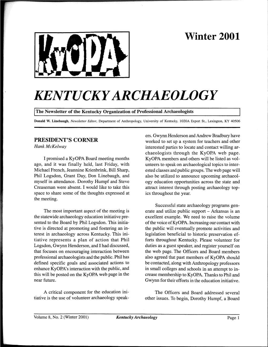 Kentucky Archaeology Page 1 Member Has Decided to Resign with Regrets