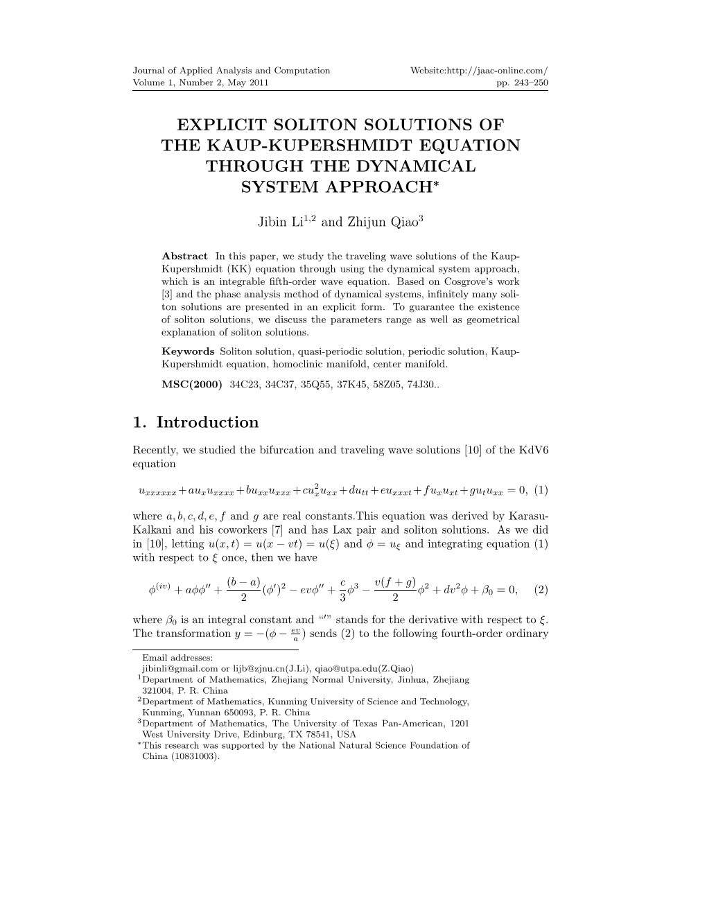 Explicit Soliton Solutions of the Kaup-Kupershmidt Equation Through the Dynamical System Approach∗