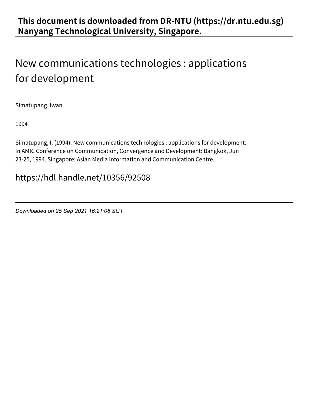 New Communications Technologies : Applications for Development