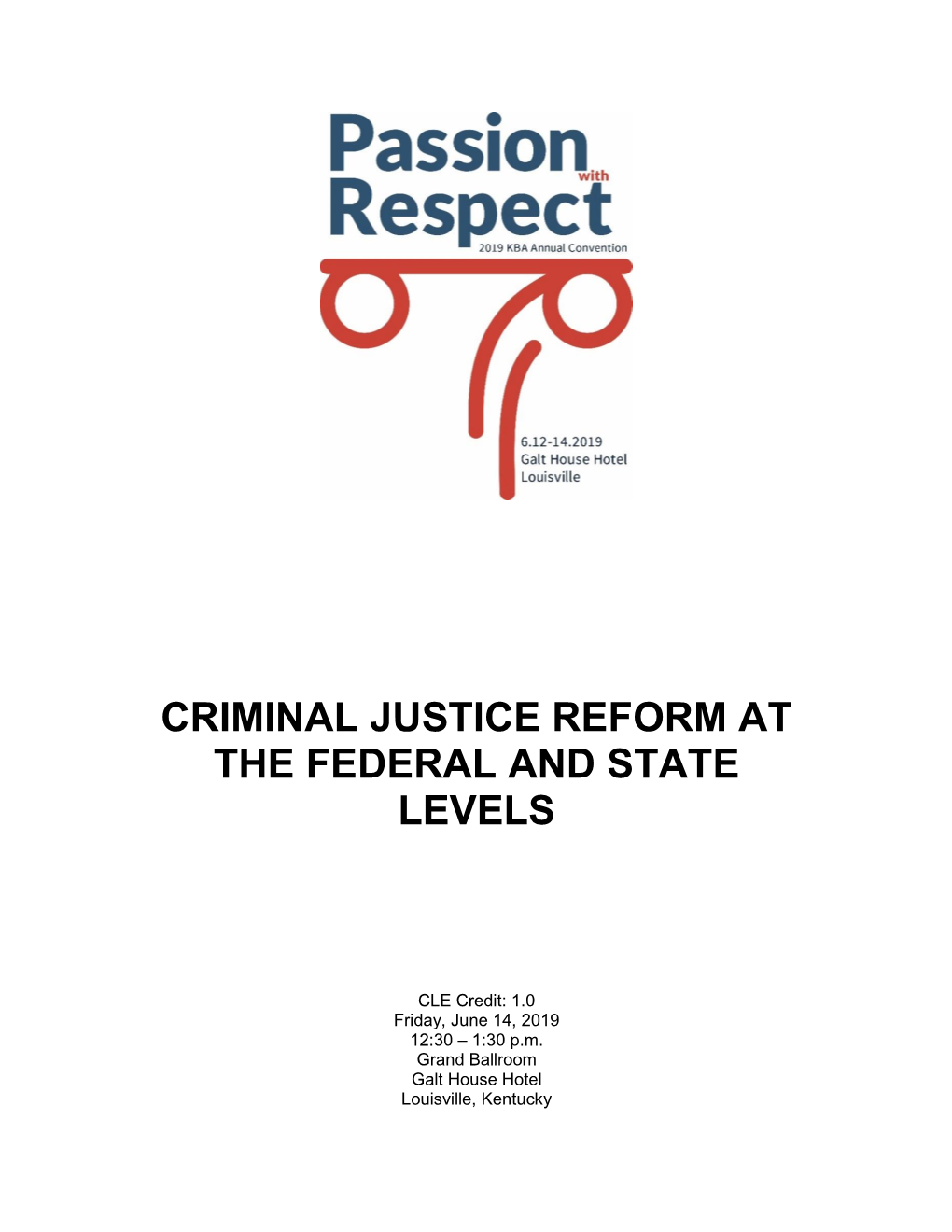 Criminal Justice Reform at the Federal and State Levels