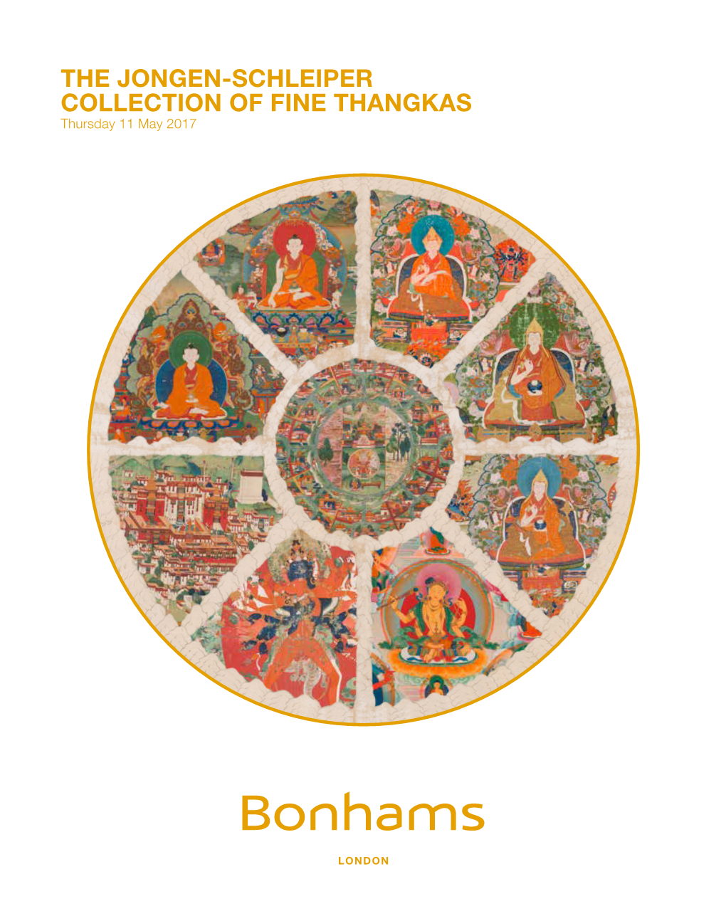 THE JONGEN-SCHLEIPER COLLECTION of FINE THANGKAS Thursday 11 May 2017