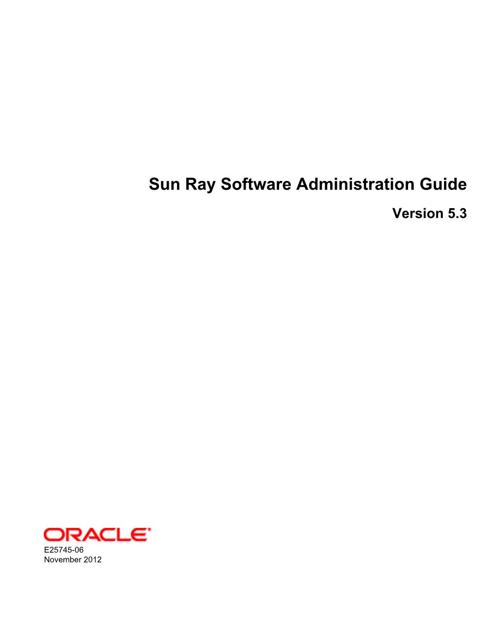 Sun Ray Software Administration Guide Version 5.3