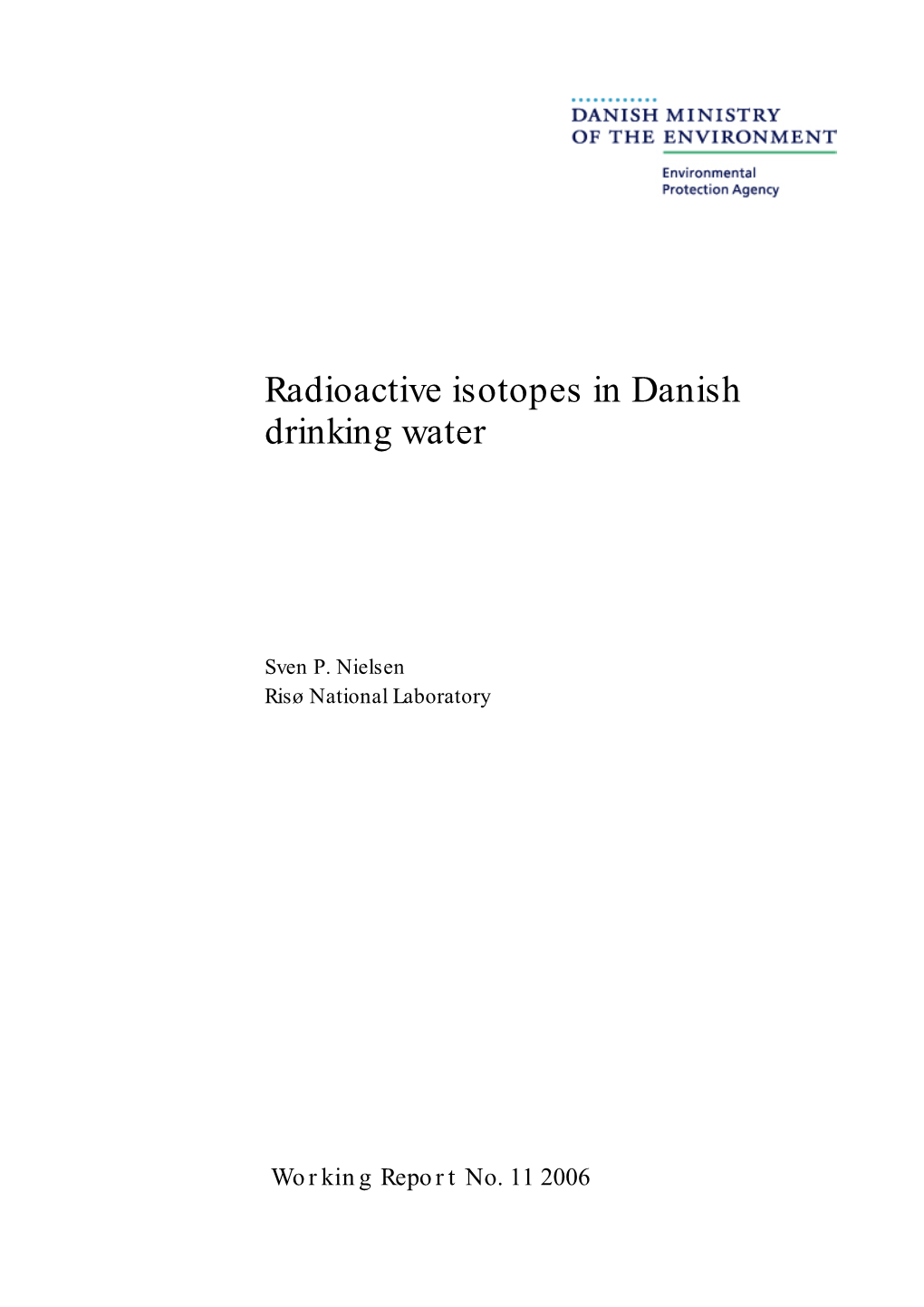 Radioactive Isotopes in Danish Drinking Water