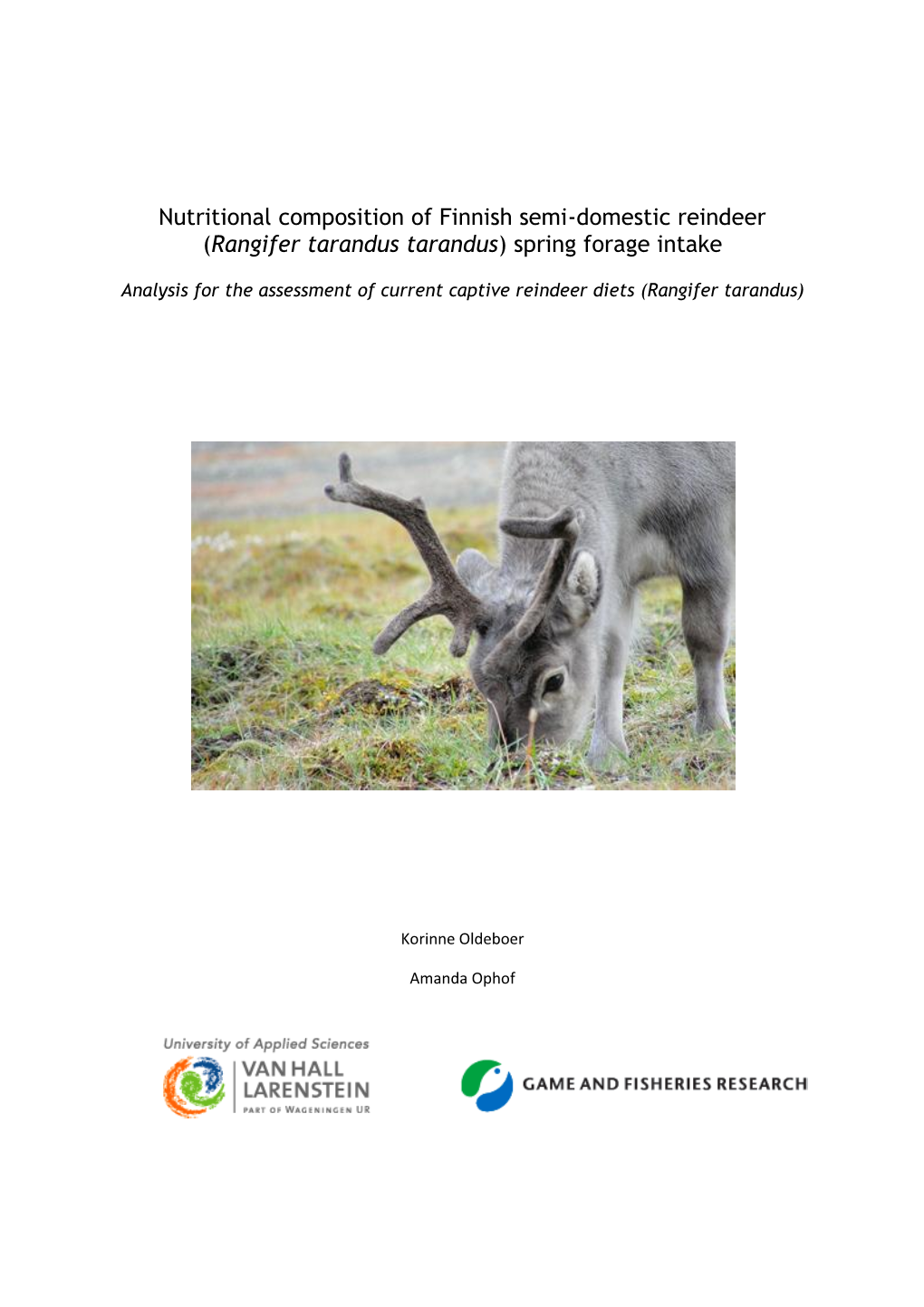 Nutritional Composition of Finnish Semi-Domestic Reindeer (Rangifer Tarandus Tarandus) Spring Forage Intake