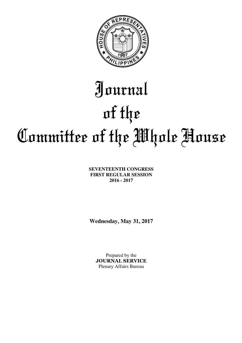 JOURNAL of the COMMITTEE of the WHOLE HOUSE Wednesday, May 31, 2017