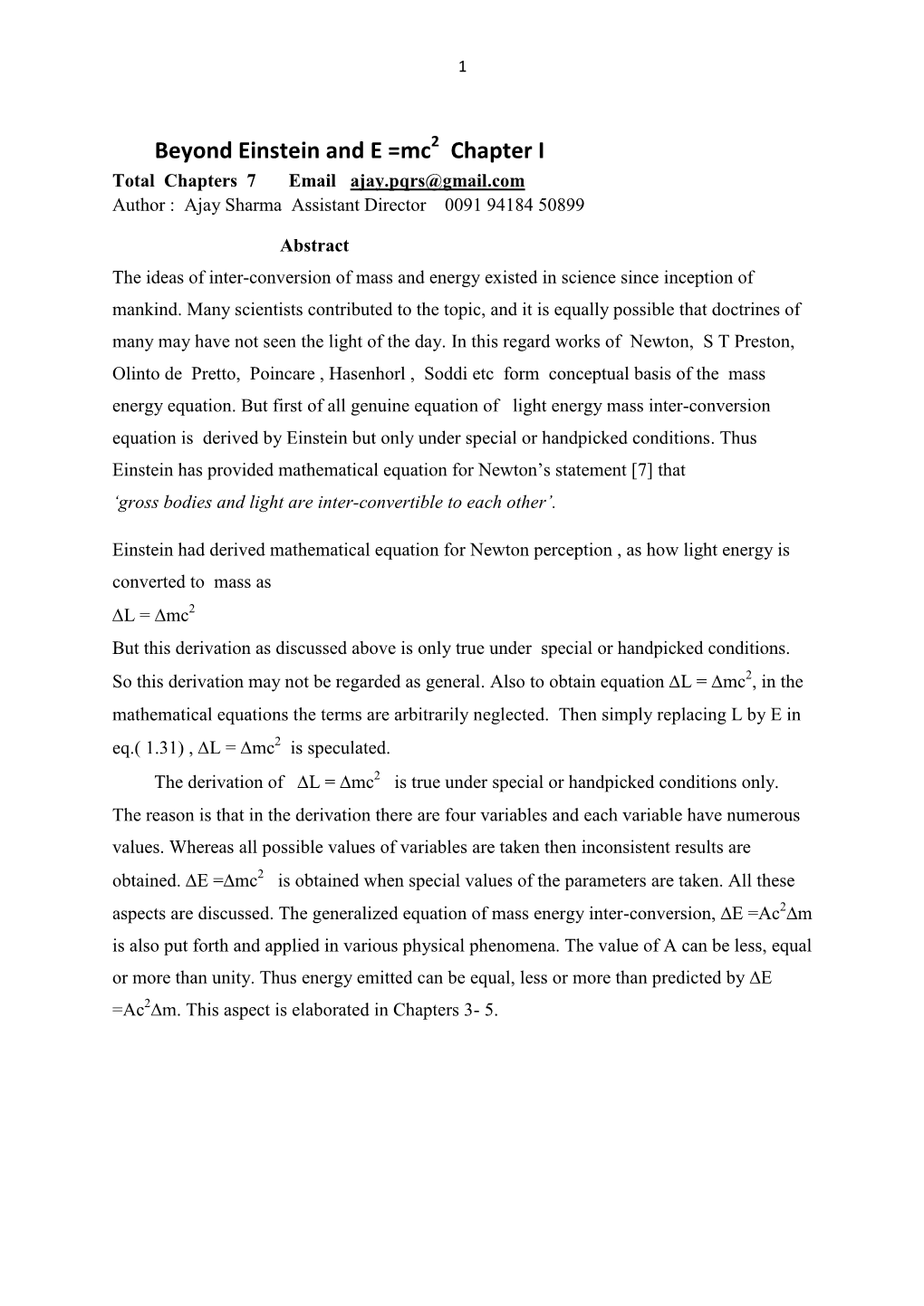 Beyond Einstein and E =Mc Chapter I Total Chapters 7 Email Ajay.Pqrs@Gmail.Com Author : Ajay Sharma Assistant Director 0091 94184 50899